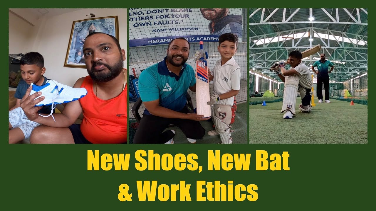 New Shoes, New Bat & work ethics || नये जुते, नयी बॅट और वर्क एथिक्स