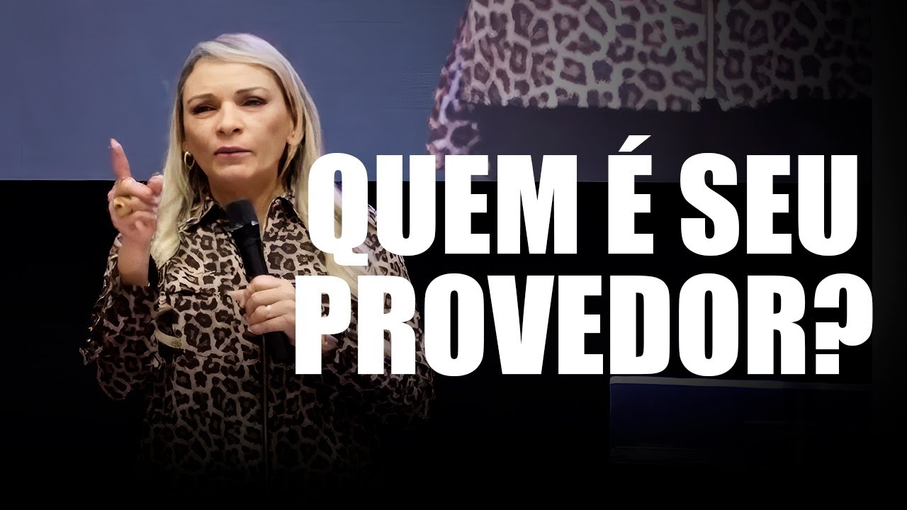 Quem é seu PROVEDOR?  - Rossana Lira
