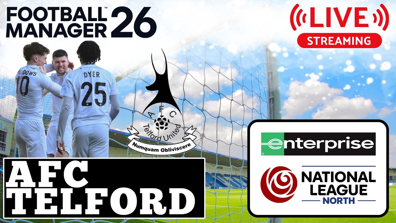 AFC Telford United - Powr&oacute;t do korzeni. Football Manager 26 NA ŻYWO