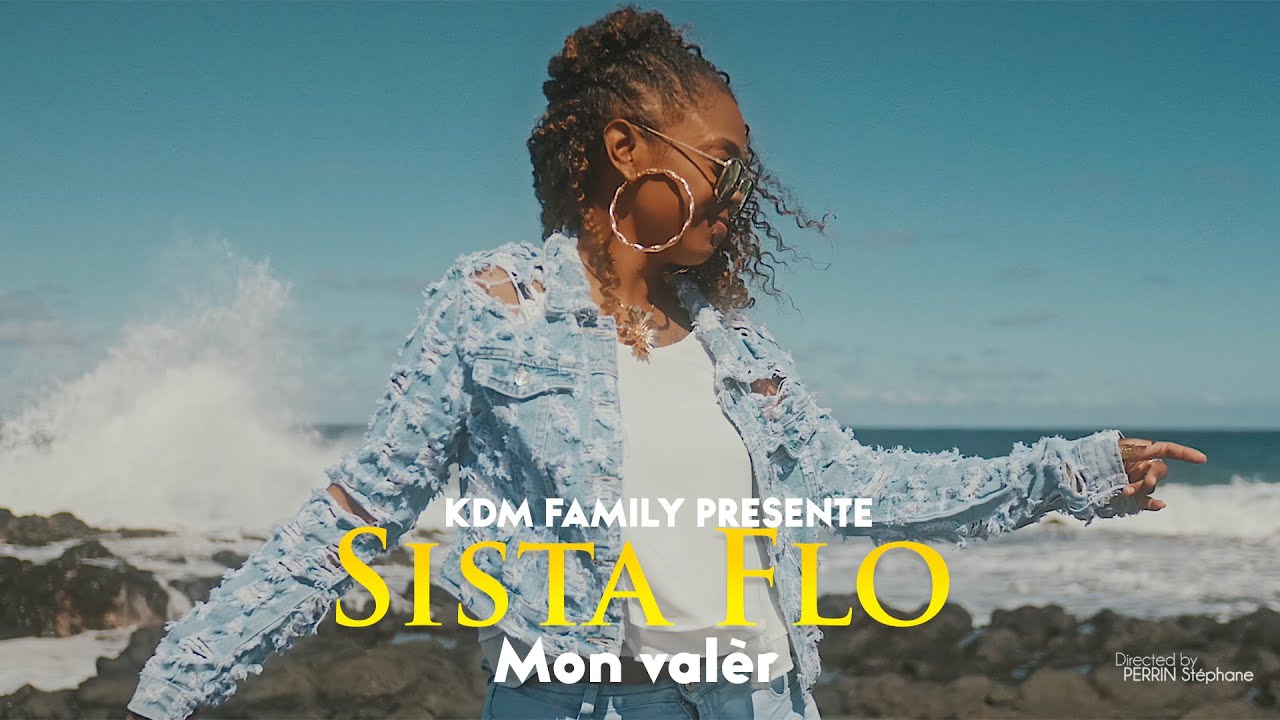 Sista Flo - Mon valèr - Clip officiel