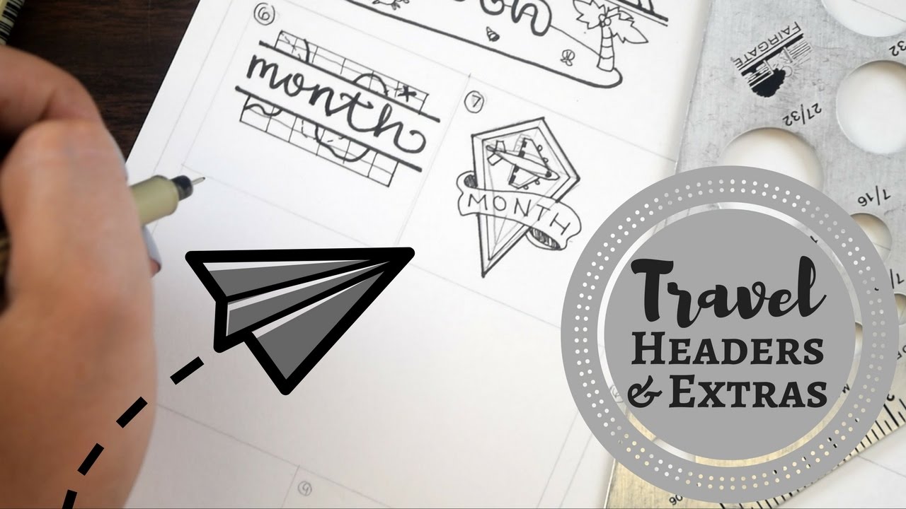 Travel Inspired Headers & Extras || BULLET JOURNAL IDEAS