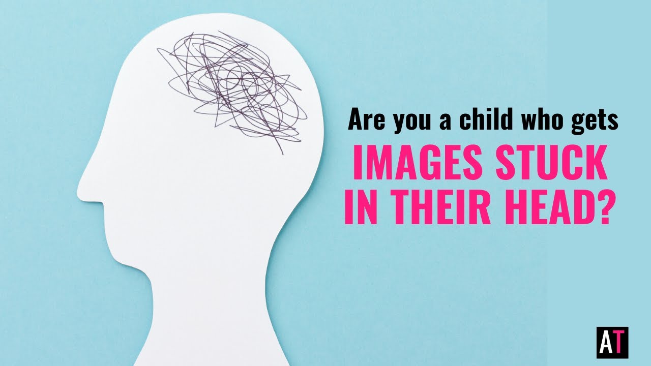 Do you get images stuck in your head? (Let me help you).
