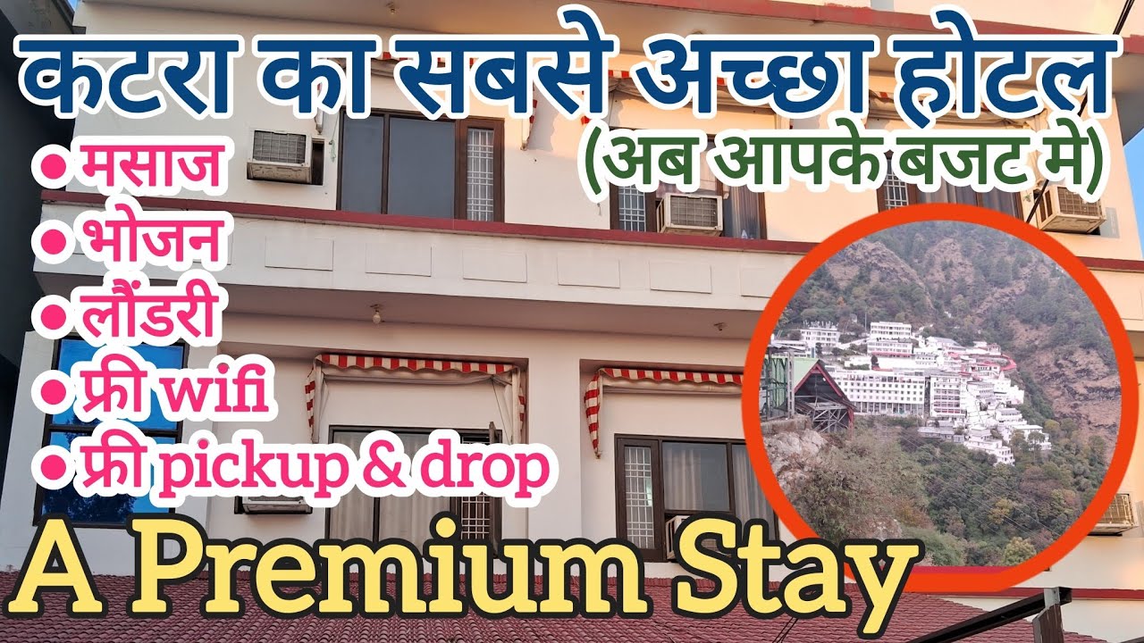 Discover The Best Hotel In Katra Vaishno Devi