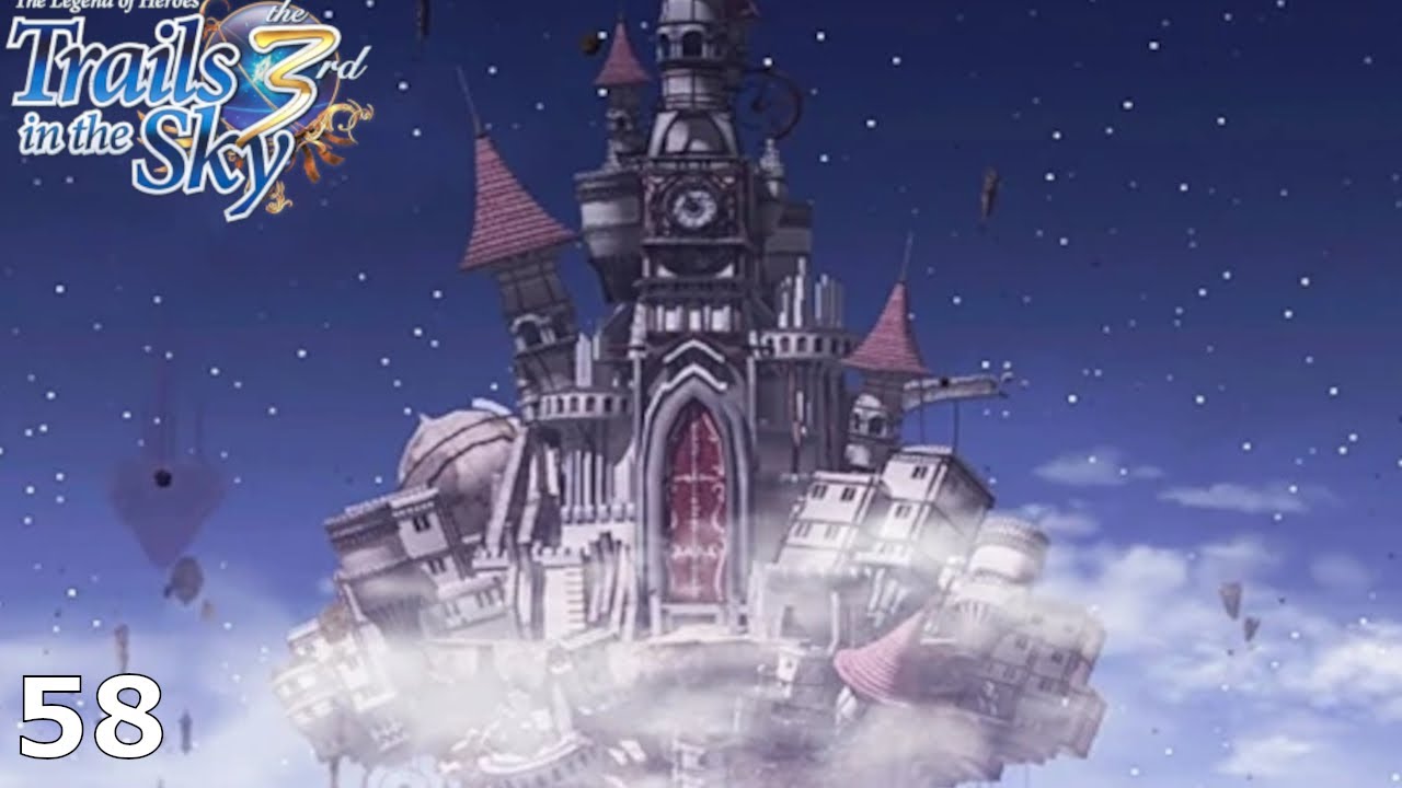 To Castle Phantasmagoria | Our Final Trial Awaits! - Trails In The Sky The 3rd