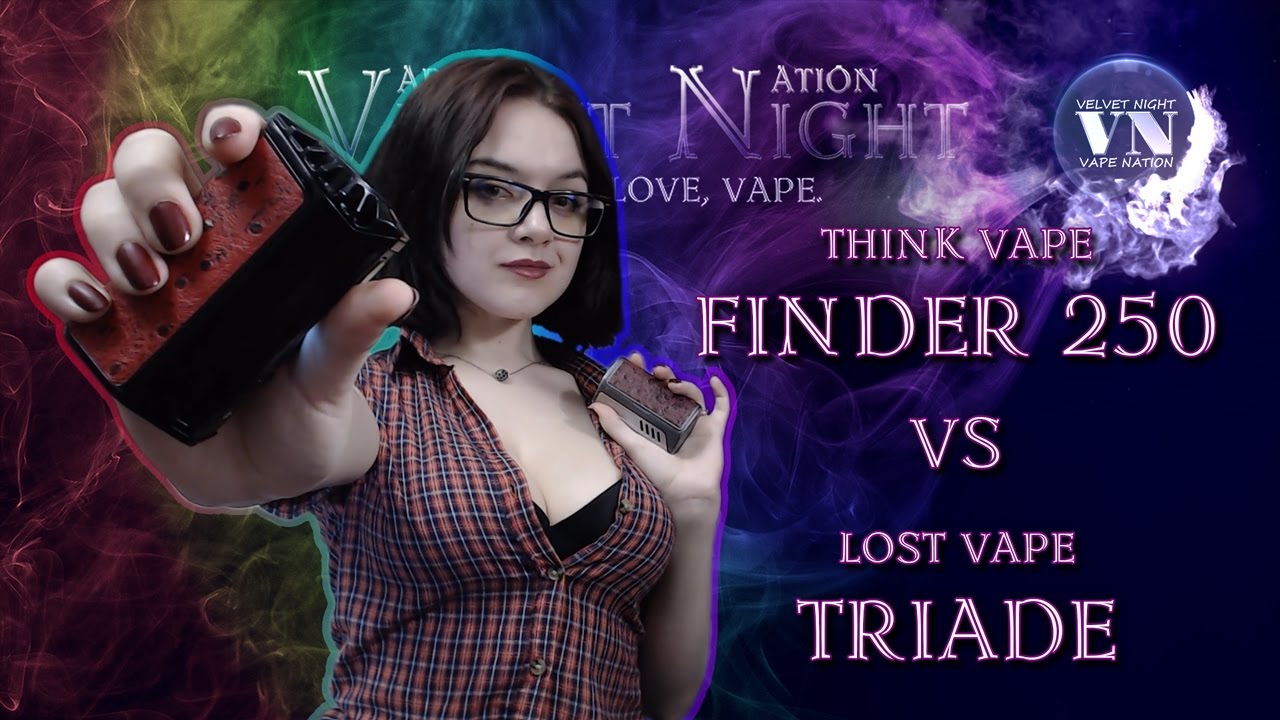 Think Vape Finder 250W vs Lost Vape Triade. Обзор и сравнение.