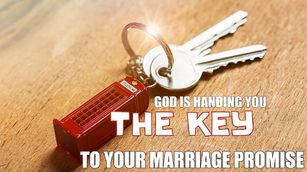 PROPHETIC WORD: ISAIAH 22:22-  THE DOOR TO YOUR MARRIAGE IS WIDE OPEN