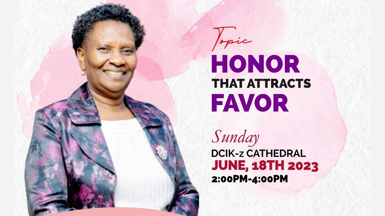 Honor that attracts Favor | Rev. Alice Kimani | DOI | A to Z of a She | DCIKz
