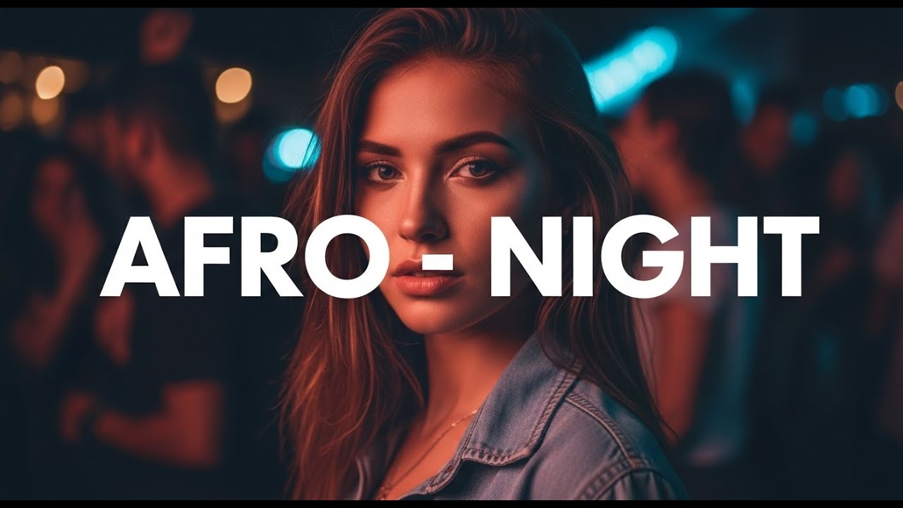 Afro Night Warm Horizon – Tropical Deep House & Afro Lounge Mood #72
