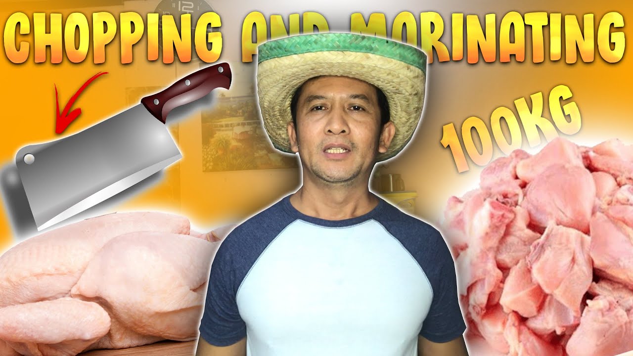 Actual Chopping and Marinating 100kg Chicken | Filipino Street Food | VLOG #61