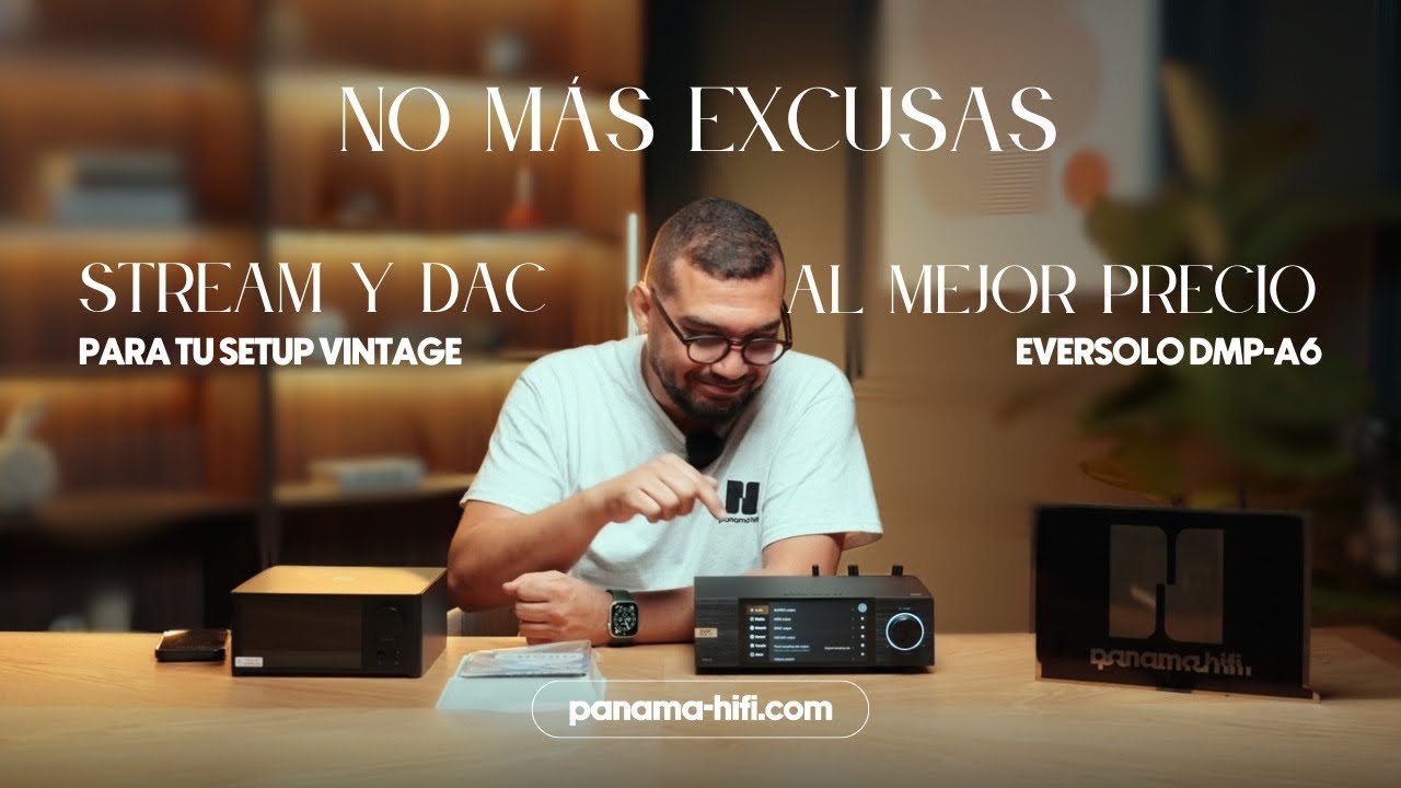 NO MÁS EXCUSAS. STREAM Y DAC PARA TU SETUP VINTAGE AL MEJOR PRECIO. EVERSOLO DMP-A6