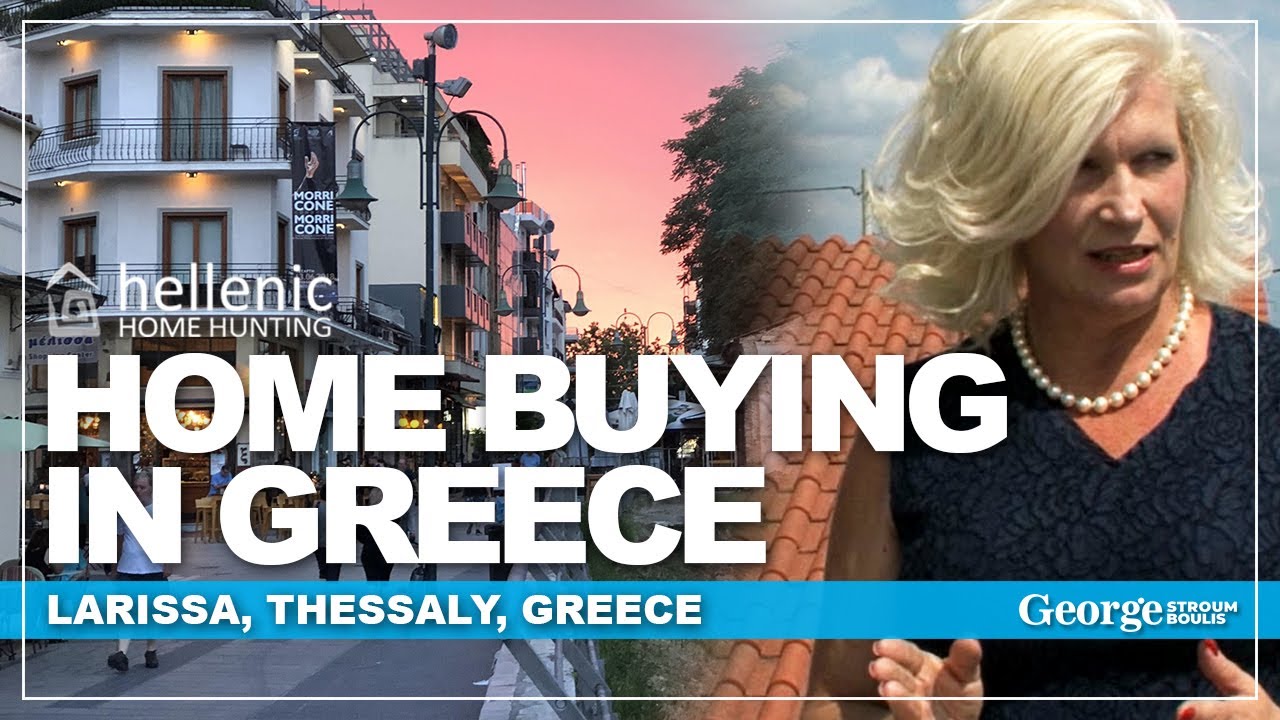 BUYING A HOME IN LARISSA, THESSALY, GREECE | FULL EPISODE | HELLENIC HOME HUNTING TV | STROUMBOULIS