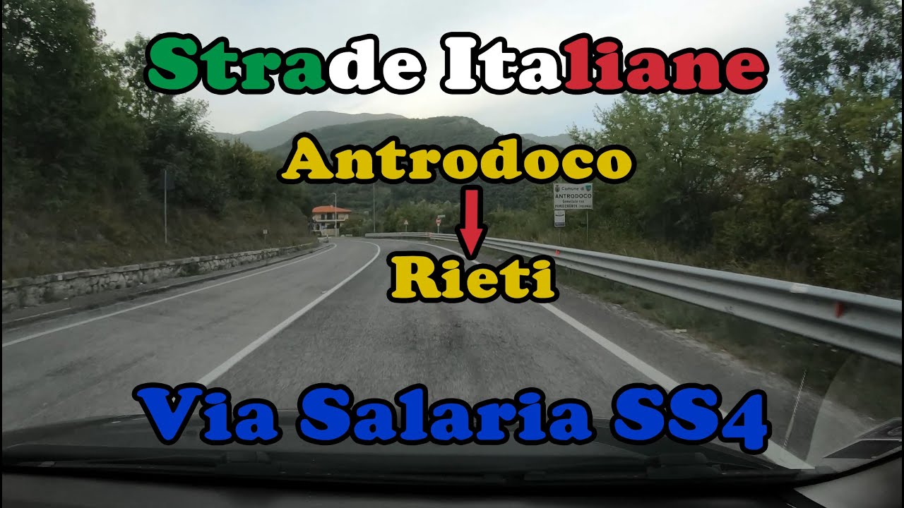 Strade Italiane - Da Antrodoco a Rieti lungo la Via Salaria SS4
