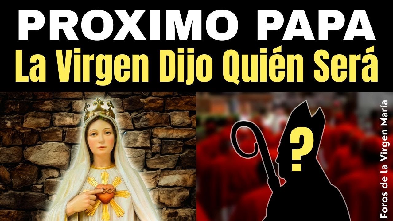 ¿La Virgen Reveló la Nación del Próximo Papa Tras Francisco…? ¡Hace 25 Años!
