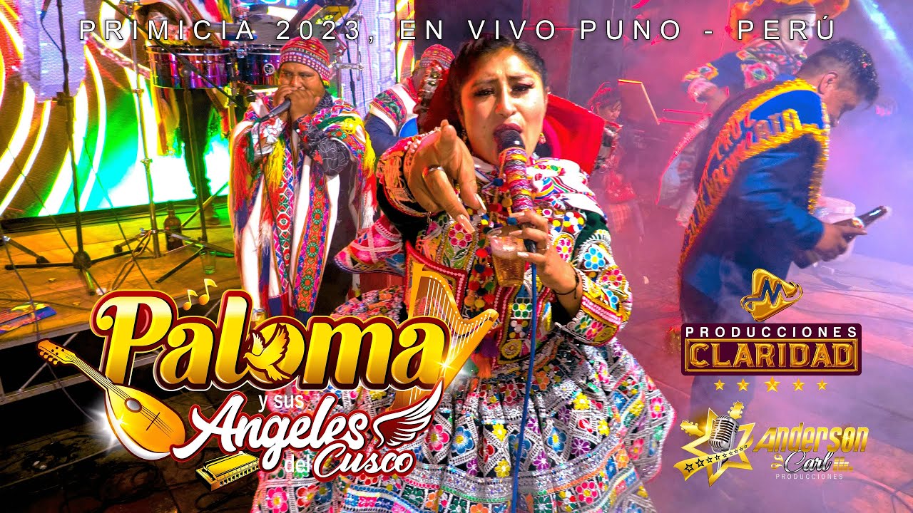 PALOMA Y SUS ANGELES DEL CUSCO  2023 │ EN VIVO PUNO │PROD. ✅ Claridad sTudios ™