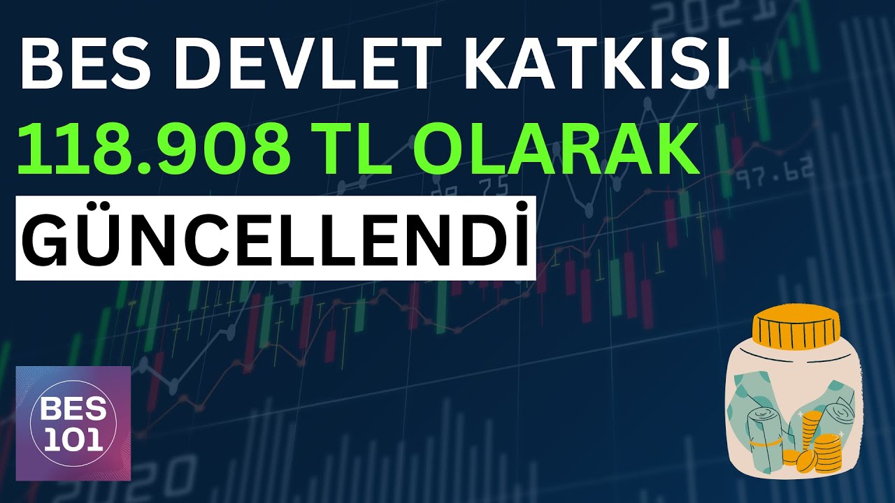 2026 BES Devlet Katkısı &Uuml;st Limitine G&uuml;ncelleme Geldi