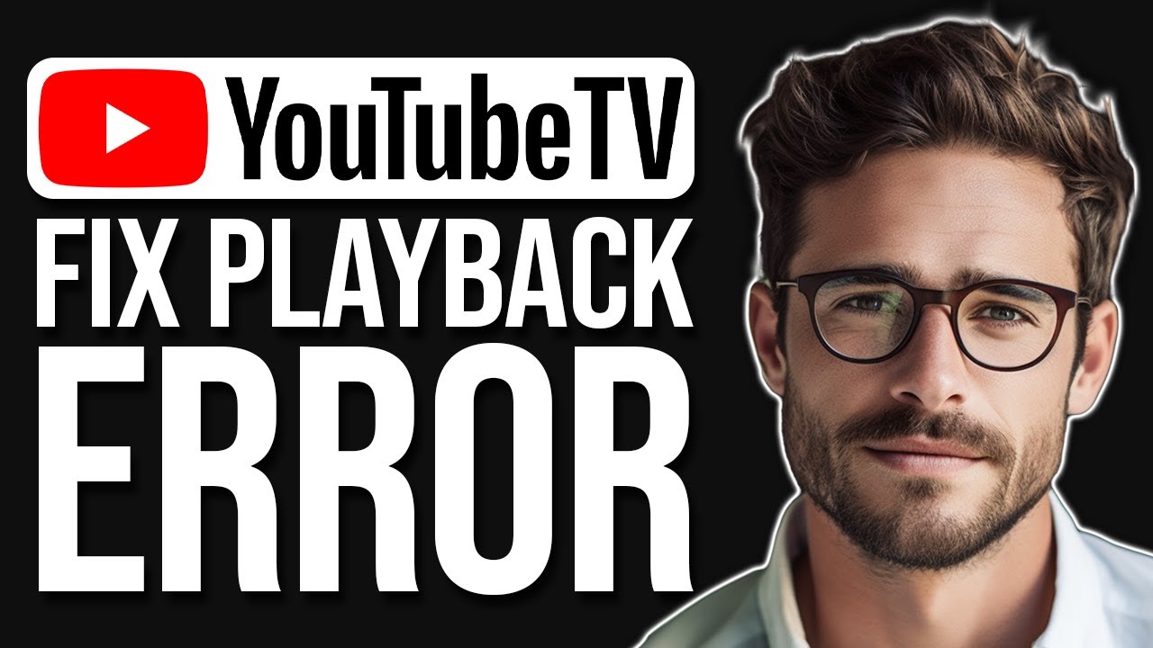 Как исправить ошибку воспроизведения YouTube TV (2025)