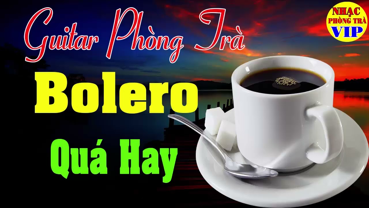 Guitar Phòng Trà Nhạc Buổi Sáng | Hoà Tấu Rumba Không Lời | Bolero Nhạc Xưa Chọn Lọc