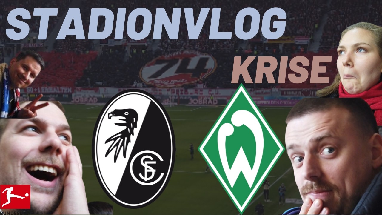 SC Freiburg schickt Werder Bremen noch tiefer in die Krise! Thioune Debut scheitert kl&auml;glich!!