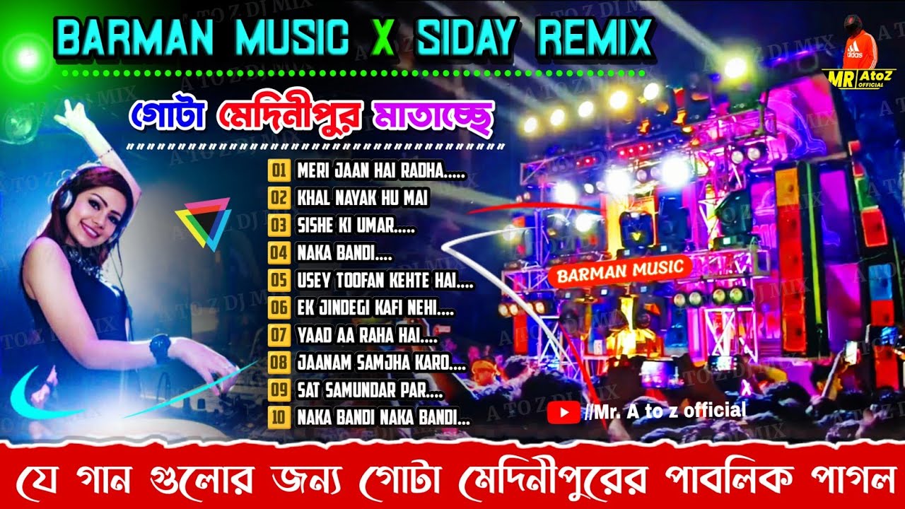 🤩Barman Music Bagnan Roadshow &bull; Dj Siday Remix EDM Songs | Dj Sarzen Style EDM | Mr AtoZ Official