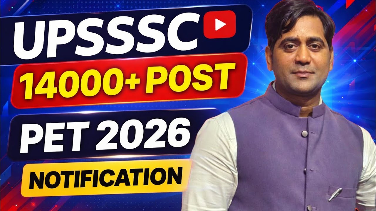 UPSSSC Bumper Post's 14000+ | Pet 2026 Notification and Exam Date? Latest news 