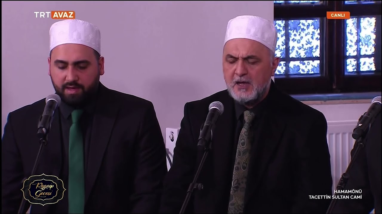 Ey Hüdâ'dan Lütf’û İhsân İsteyen (Rast) Reğâib Kandili Özel 🌙 Ankara Taceddîn Sultân Câmii 🕌 
