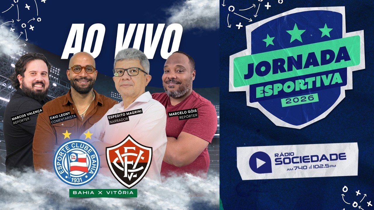 Bahia x Vitória - Campeonato Baiano 2026 - Rádio Sociedade