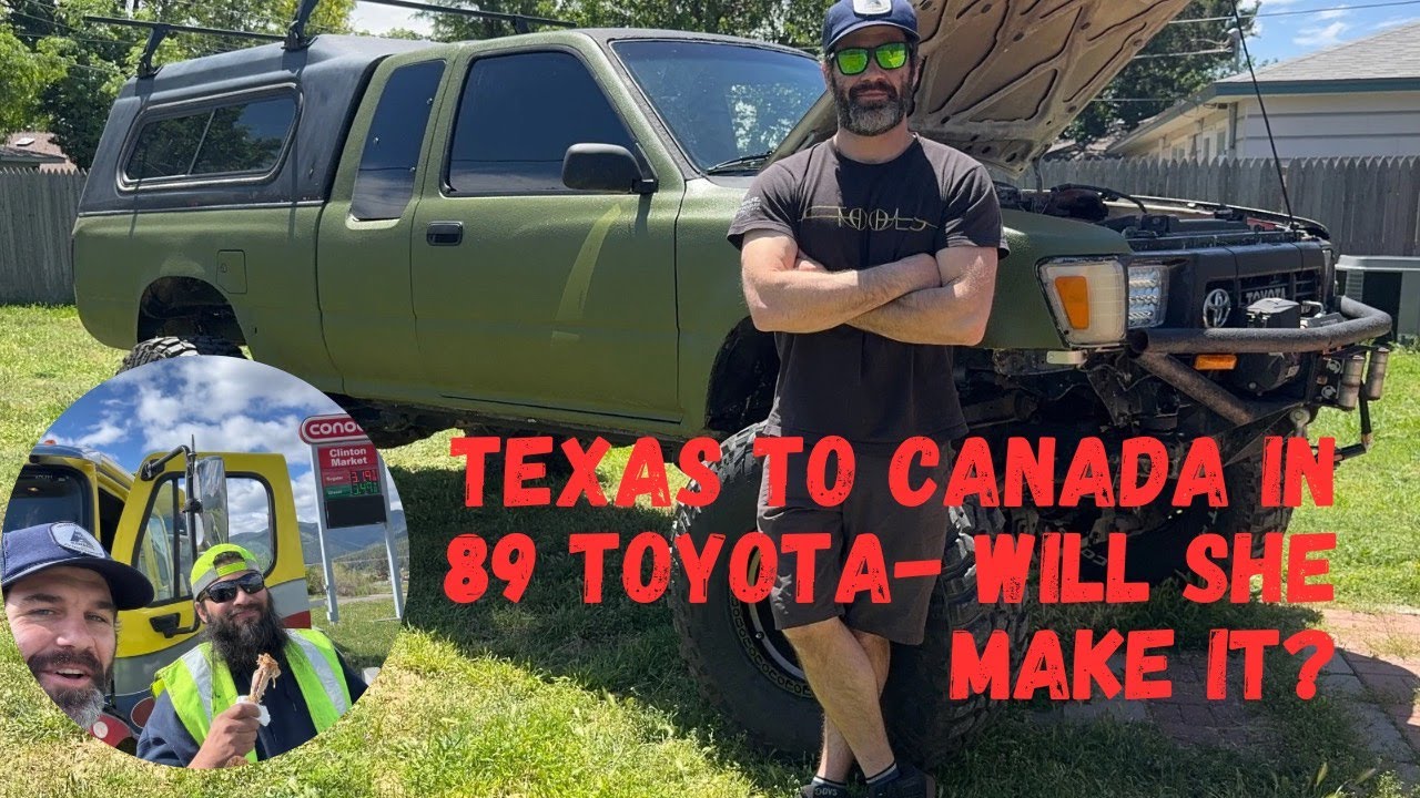 Road trippin the 89' Yota Texas to Canadian Border