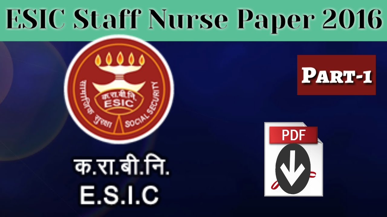 ESIC Staff Nurse Paper 2016|| Staff Nurse Exam Papers || #NursingPRNCFET