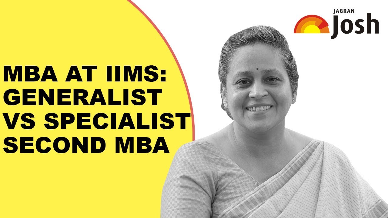 MBA at IIMs: Generalist vs. specialist | Second MBA