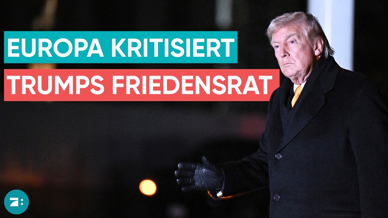 Trumps Friedensrat sorgt für Streit: Europa sieht Konkurrenz zu den UN