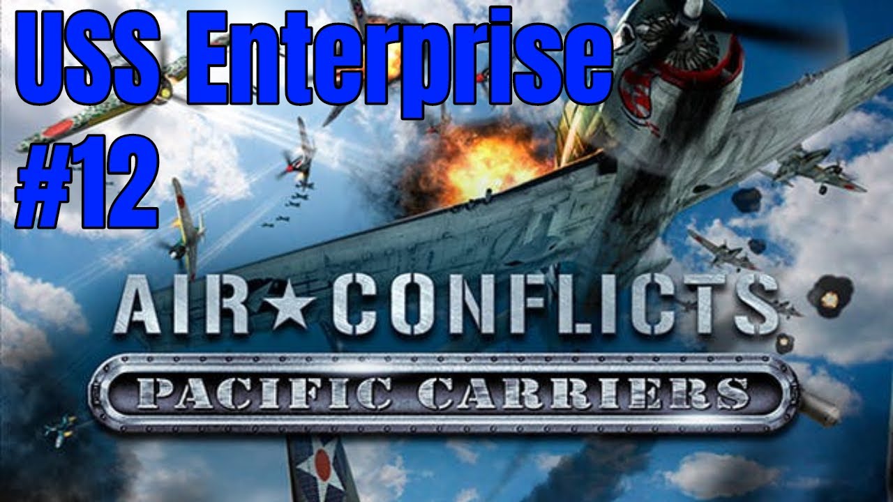 Air Conflicts: Pacific Carriers: 