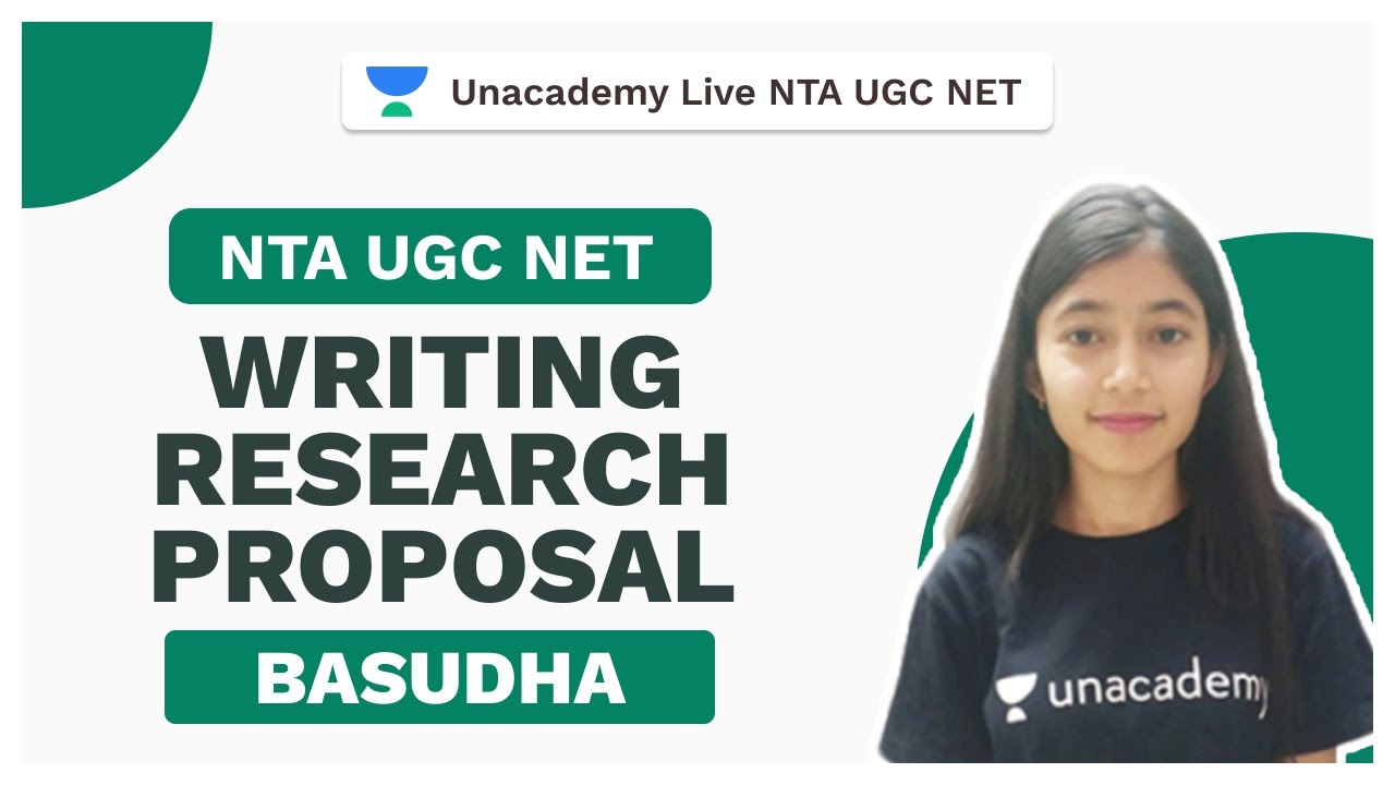 "NTA UGC NET | Writing Research Proposal   | Home Science | Basudha | Unacademy Live"
