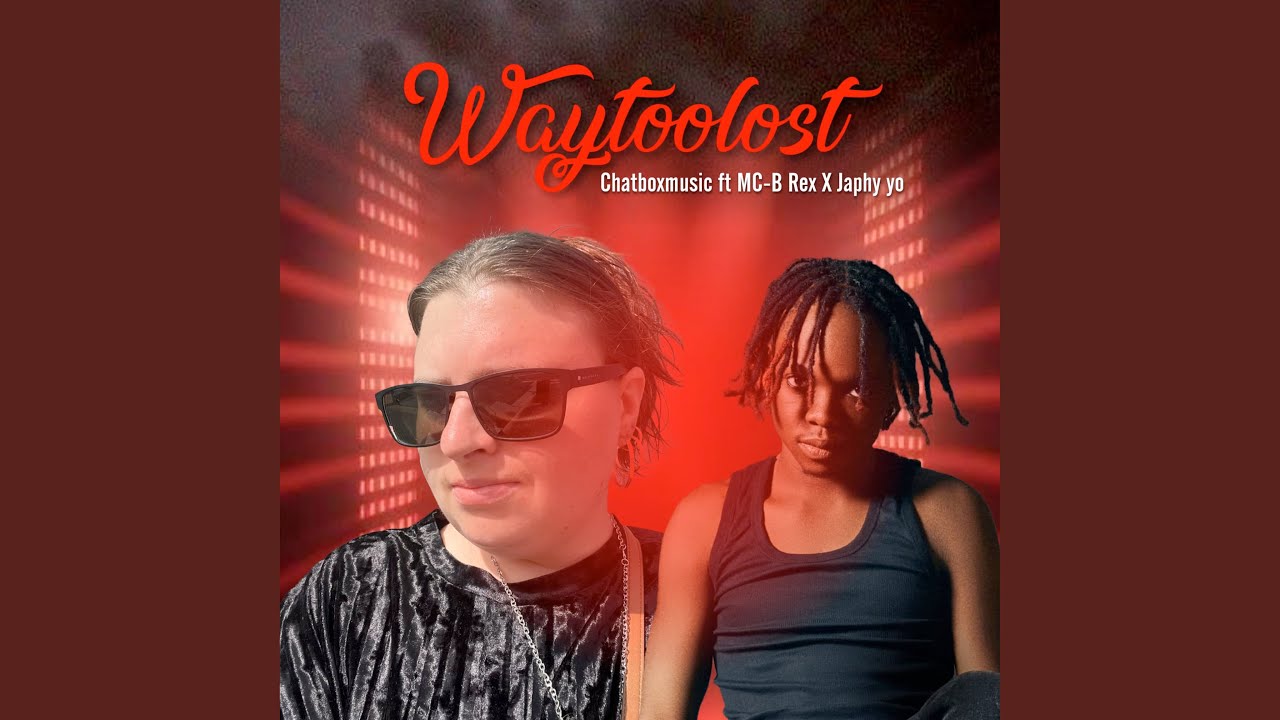Waytoolost (Remix)