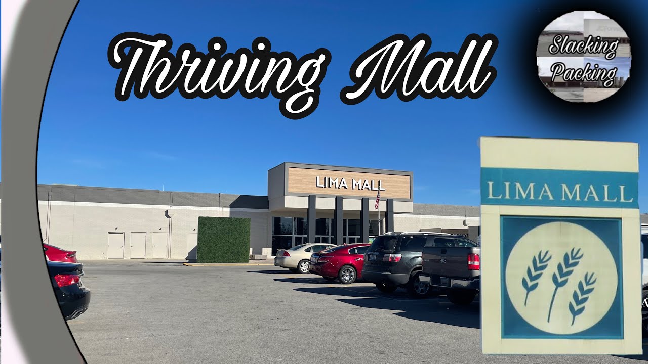 Thriving Mall: Lima Mall - Lima, Ohio