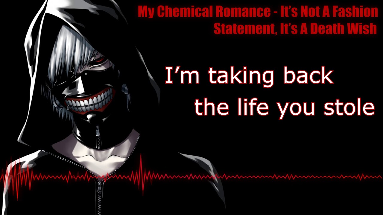 Nightcore - My Chemical Romance - It's Not A Fashion Statement, It's A Death Wish