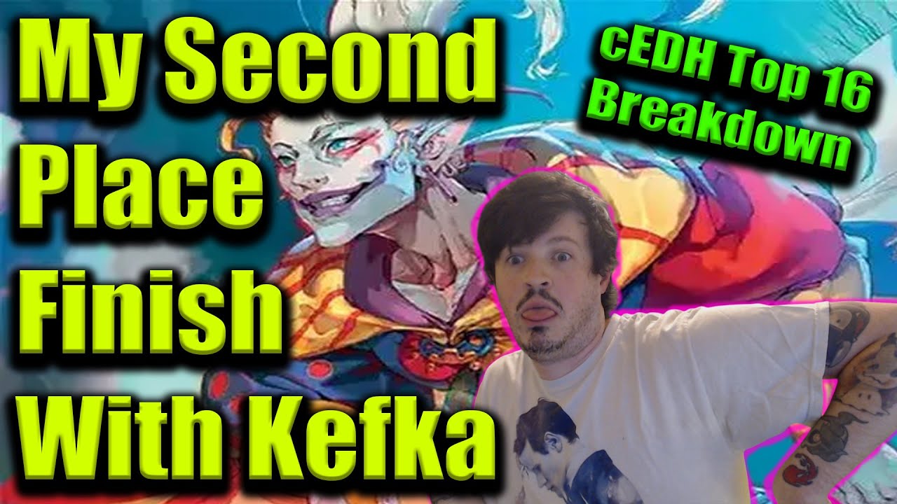 My 2nd Place Run With Kefka | cEDH 5k Breakdown