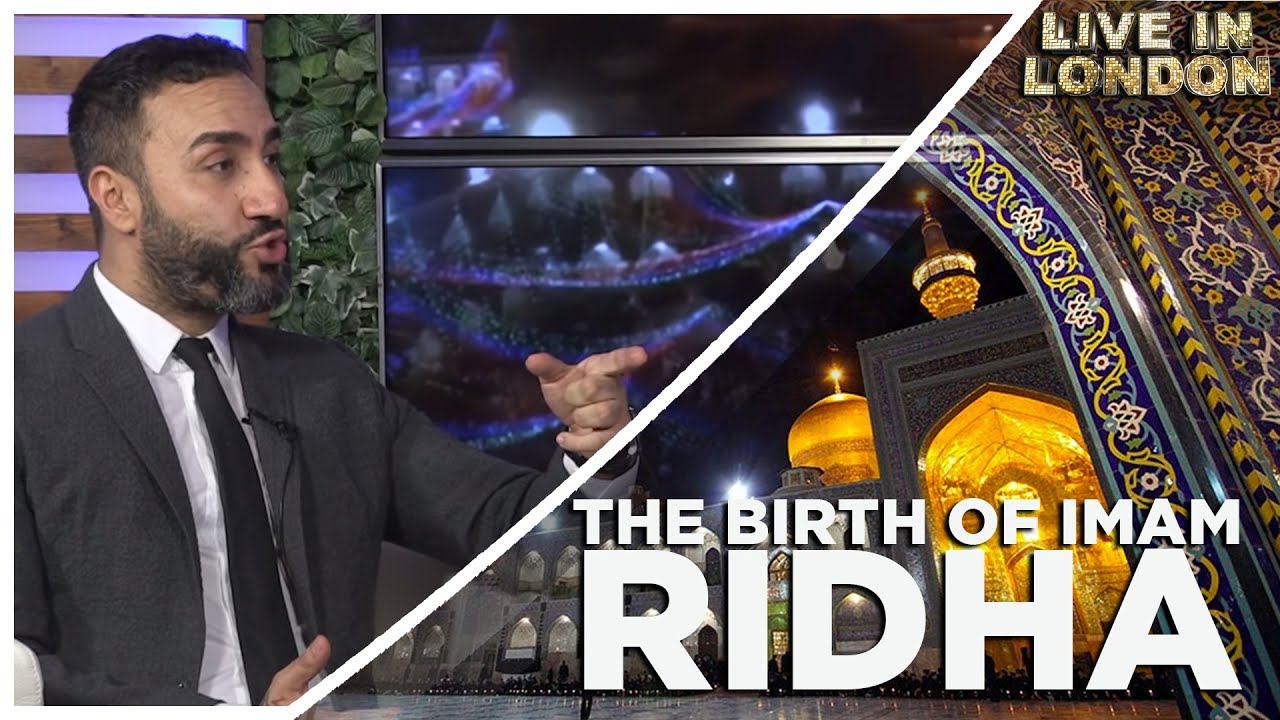 Dr. Sayed Ammar Nakshawani - The birth of Imam Al-Ridha - Live In London / Season Three