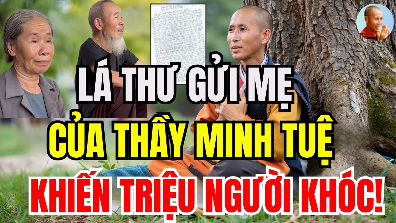 Thầy Thích Minh Tuệ Trả Lời Thư Mẹ Ở Quê – Lời Chân Tình Khiến Triệu Người Rơi Lệ!