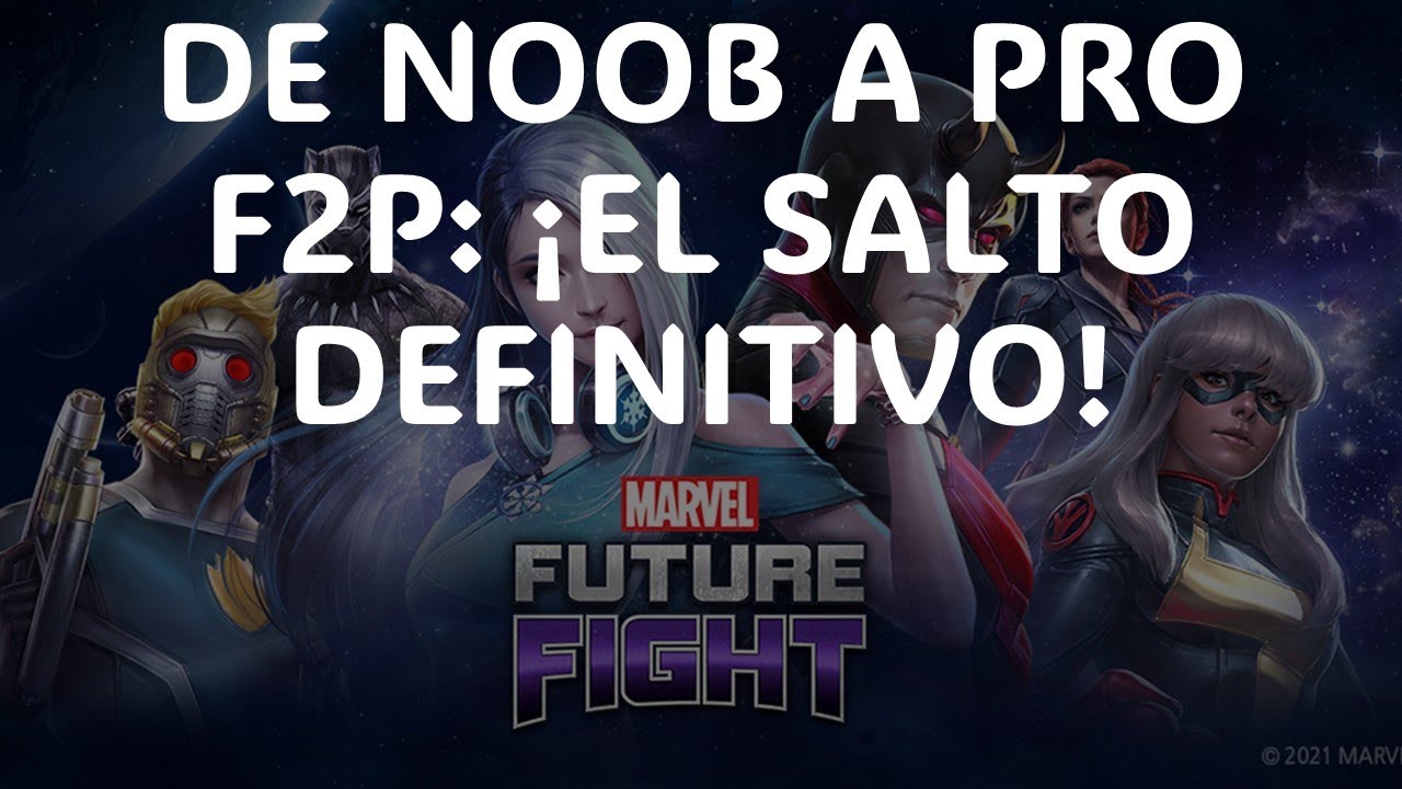 DE NOOB A PRO F2P: ¡EL SALTO DEFINITIVO! 🔥 Parte 3 | Marvel Future Fight