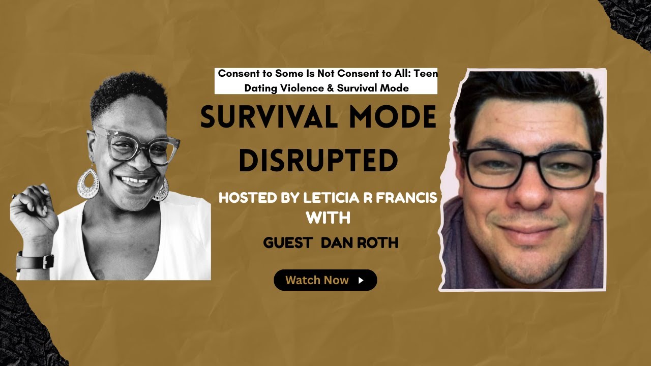 EPISODE 101: Consent to Some Is Not Consent to All: Teen Dating Violence & Survival Mode