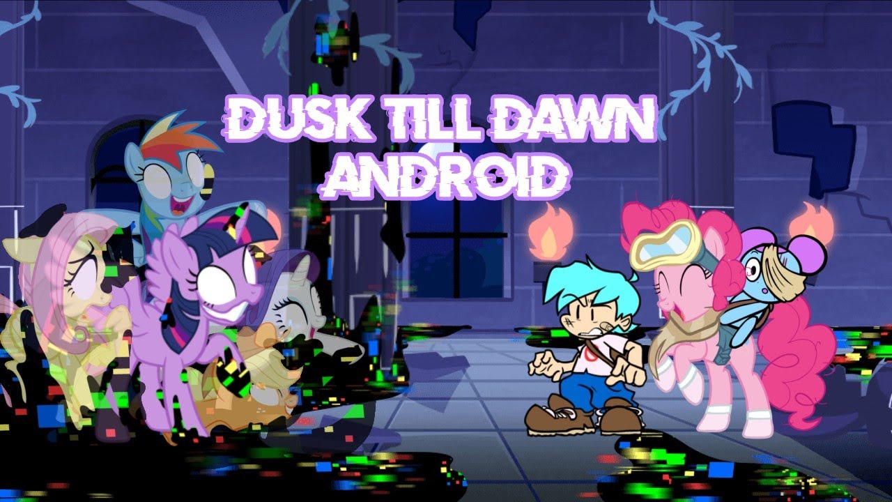 Dusk Till Dawn//Vs Twilight Sparkle Android Port Optimizado para Gama Baja 👇Leer Descripci&oacute;n 👇