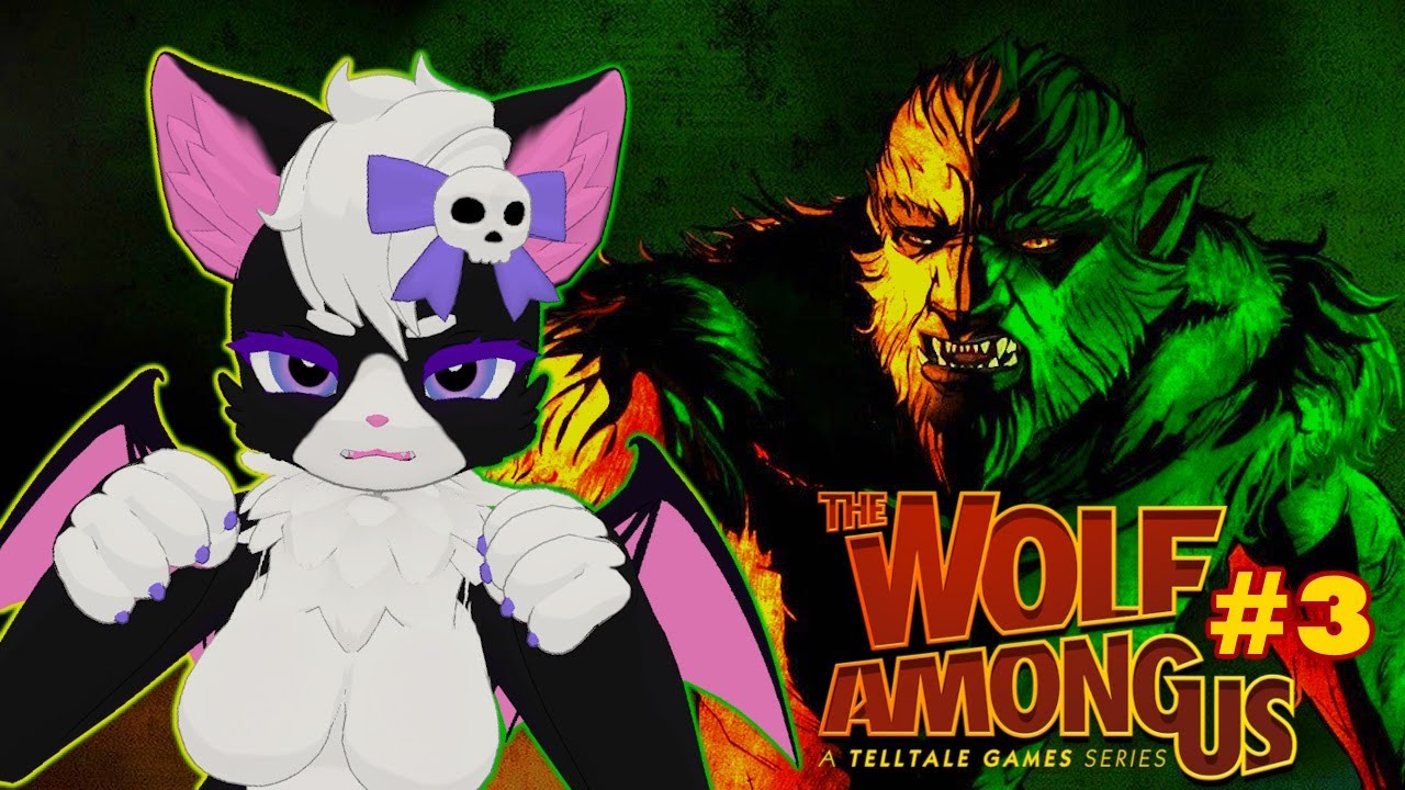 Kandy Plays The Wolf Among Us Season 1 Episode 3 