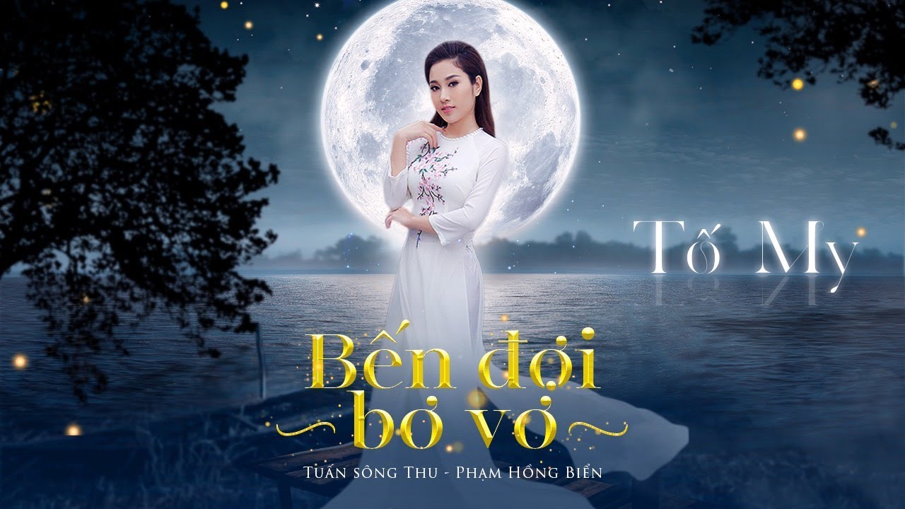 BẾN ĐỢI BƠ VƠ | Tố My (Lời:Tuấn Sông Thu -nhạc:Phạm Hồng Biển)