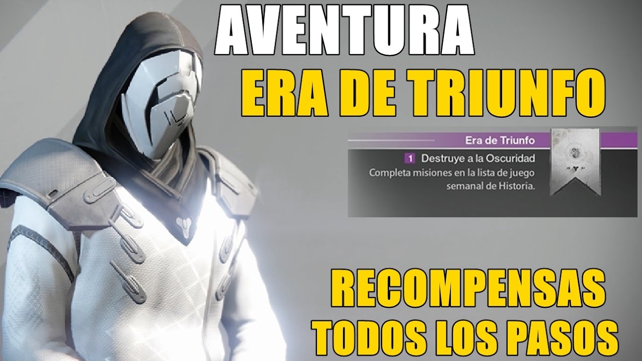 Destiny AVENTURA DEL ORADOR ERA DE TRIUNFO | RECOMPENSAS Y PASOS |