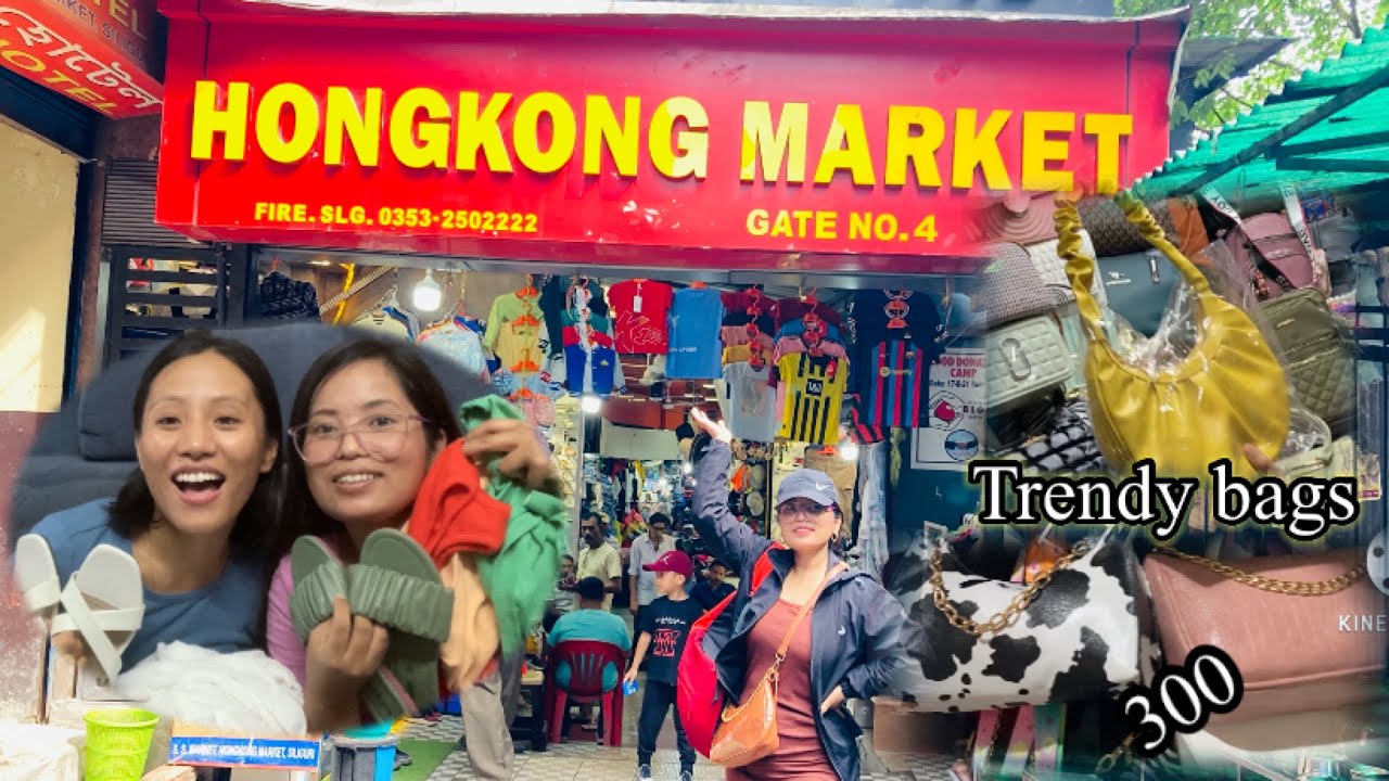 Cheapest | market in siliguri | Hong-Kong market |