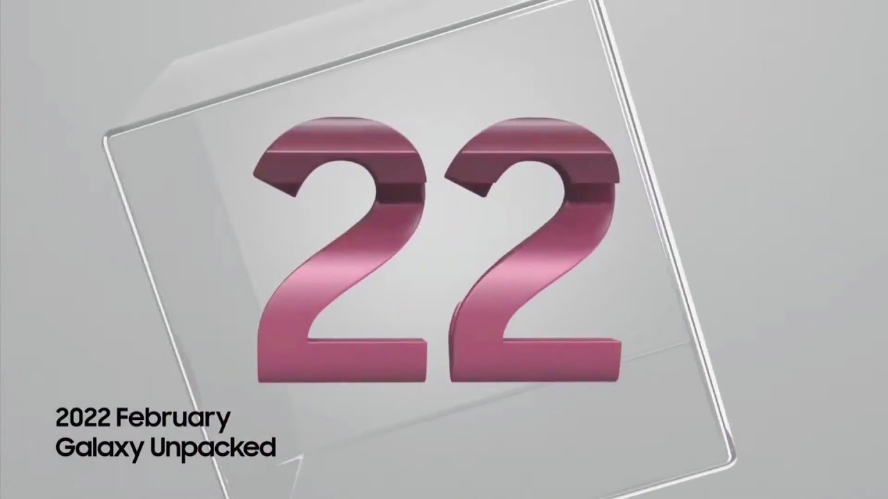 Samsung Galaxy Unpacked (February 2022) Countdown Scene