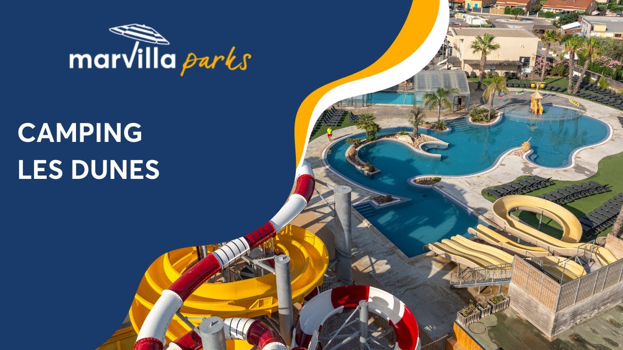 A la d&eacute;couverte du camping Marvilla Parks Les Dunes en Occitanie ! 🌞