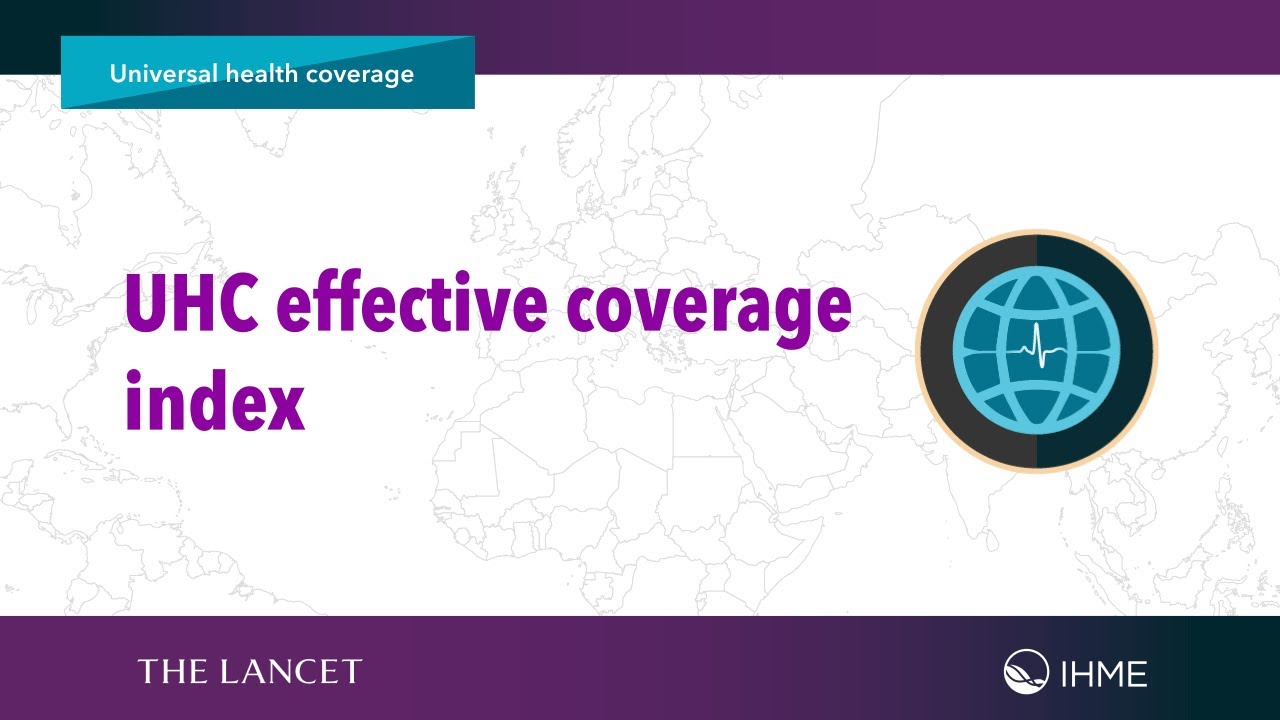 IHME | Introducing the 2020 Universal Health Coverage (UHC) Study
