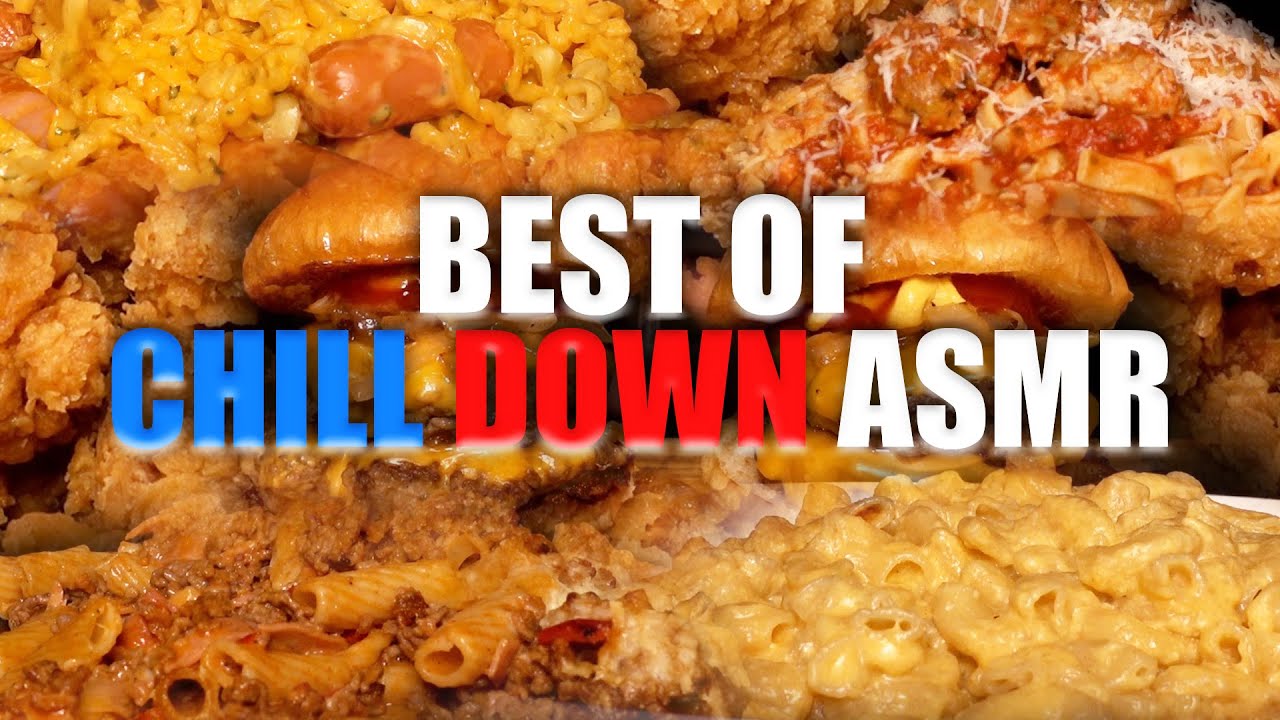 Best of CHILL DOWN ASMR | FOOD ASMR