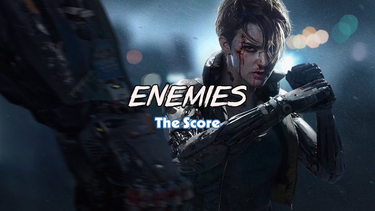 決してあきらめません 👎 Enemies - The Score【和訳】